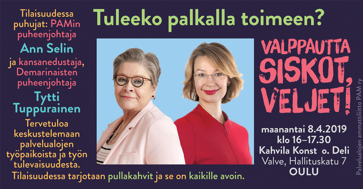 Tervetuloa keskustelemaan työstä – mukana PAM pj. Ann Selin!