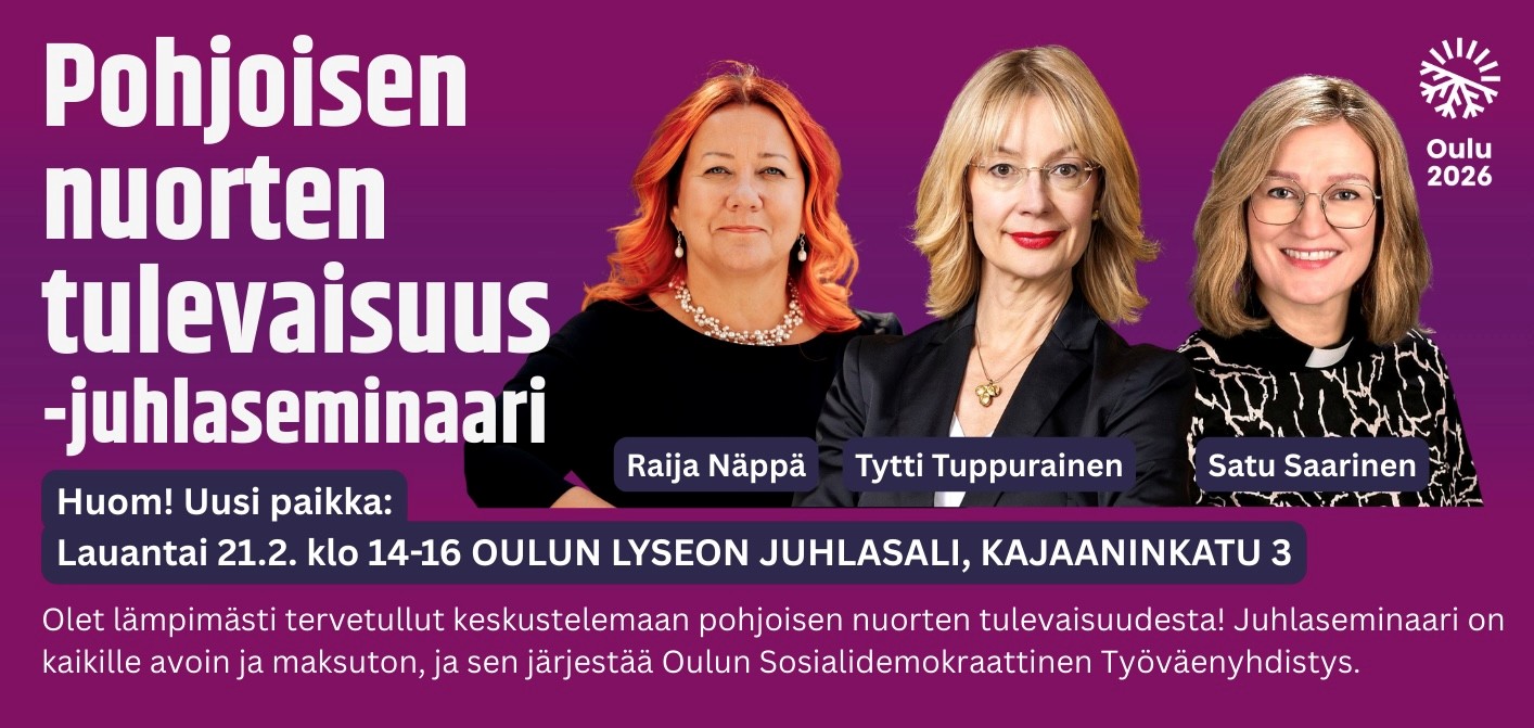 Tervetuloa Pohjoisen nuorten tulevaisuus -juhlaseminaariin 21.2. Oulun Lyseon juhlasaliin!